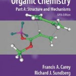 Advanced Organic Chemistry Part A - Structure and Mechanisms