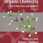 Advanced Organic Chemistry Part B Reactions and Synthesis