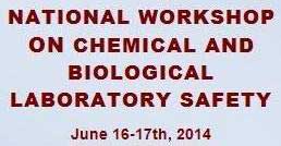 National Workshop on Chemical and Biological Laboratory Safety
