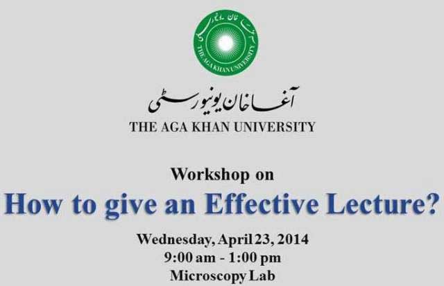 Workshop on How to Give an Effective Lecture