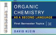 organic chemistry as a second language - first semester topics