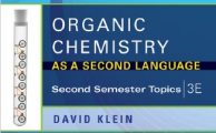 Organic Chemistry As A Second Language - Second Semester Topics