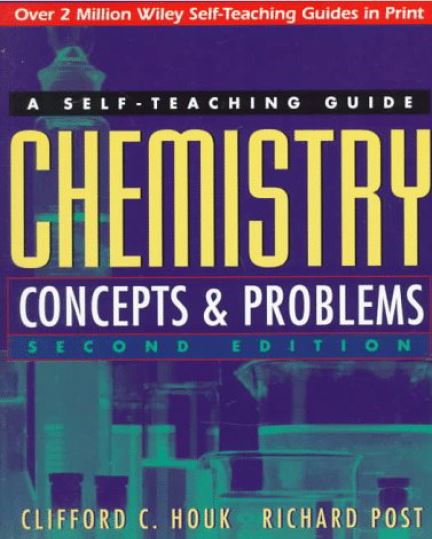 CHEMISTRY Concepts and Problems 2nd Edition by Clifford C. Houk and Richard Post