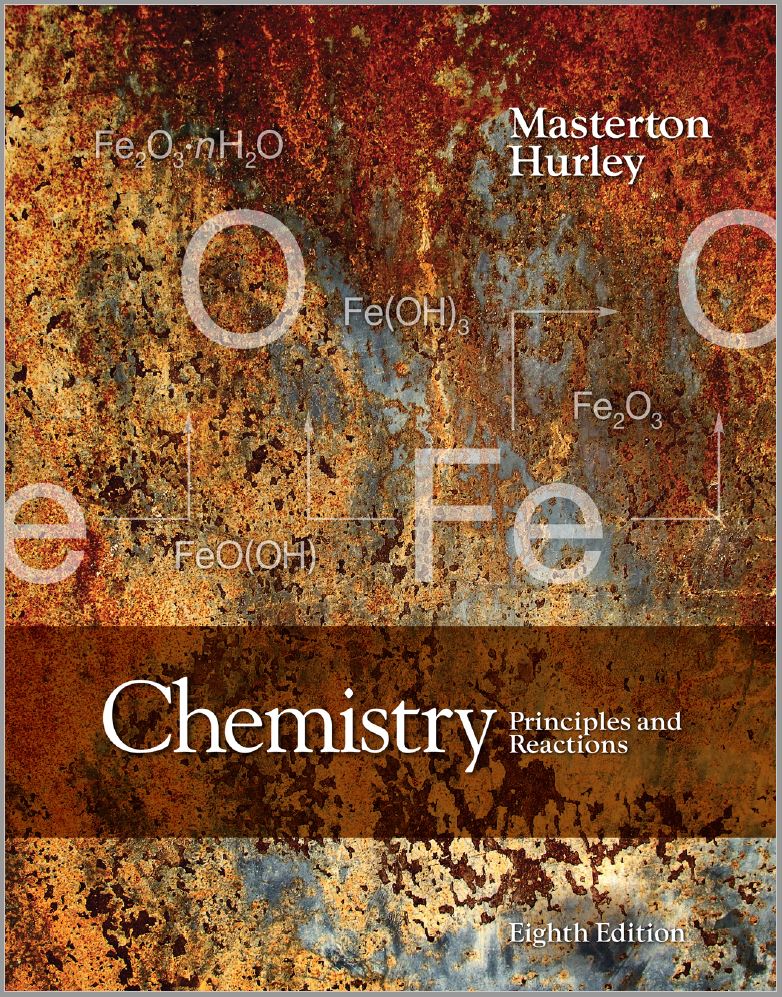 Chemistry Principles and Reactions (8th Edition) By Masterton and Hurley