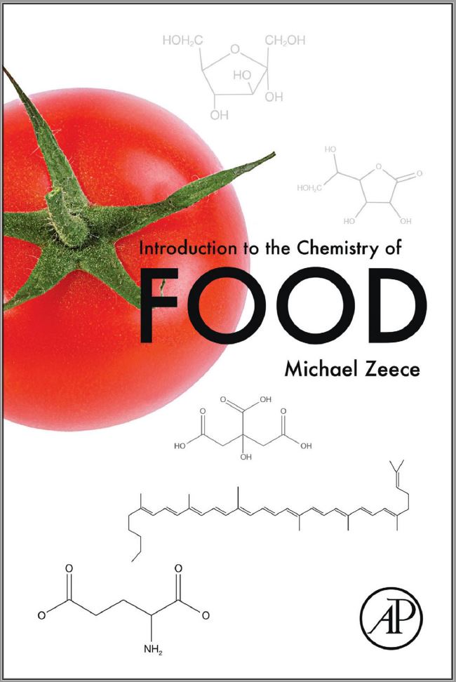 Introduction to the Chemistry of Food By Michael Zeece