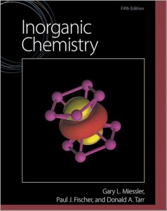 Inorganic Chemistry (5th Edition) By Gary L. Miessler, Paul J. Fischer and Donald A. Tarr