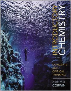 Introductory Chemistry Concepts and Critical Thinking (8th Edition) By Charles H. Corwin