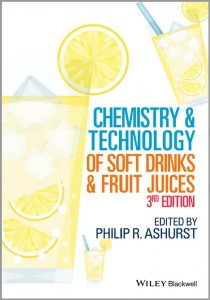 Chemistry and Technology of Soft Drinks and Fruit Juices (3rd Edition) By Philip R. Ashurst
