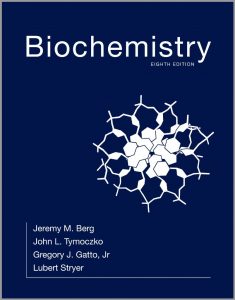 Biochemistry (8th Edition) By Berg, Tymoczko, Gatto and Stryer