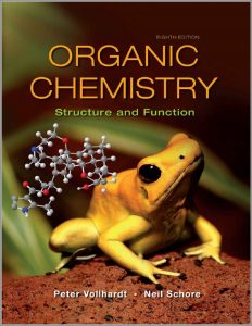 Organic Chemistry Structure and Function (8th Edition) By Peter Vollhardt and Neil Schore