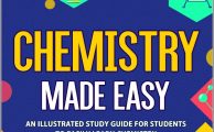 Chemistry Made Easy: An Illustrated Study Guide for Students To Easily Learn Chemistry