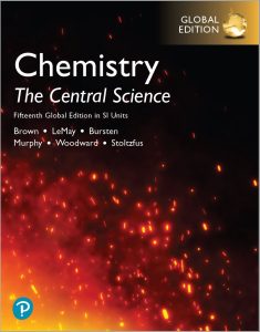 Chemistry The Central Science (15th Global Edition in SI Units) By Brown, LeMay, Bursten, Murphy, Woodward & Stoltzfus