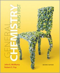 General Chemistry Atoms First (2nd Edition) By John McMurry and Robert Fay