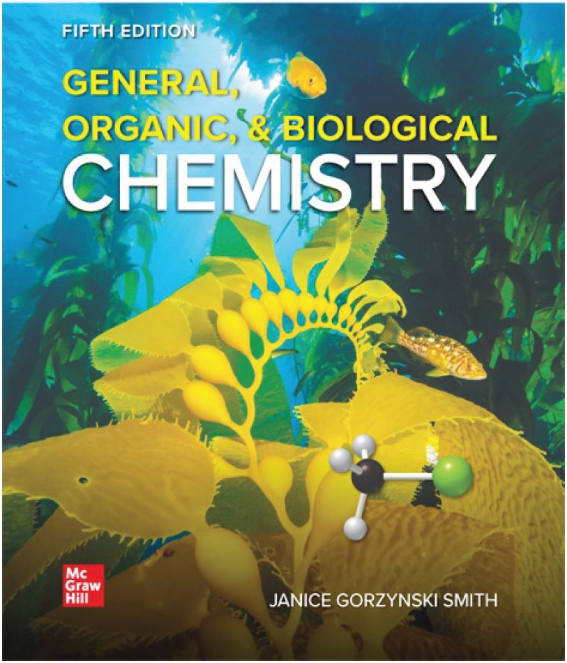 General, Organic, Biological Chemistry (5th Edition) By Janice Gorzynski Smith