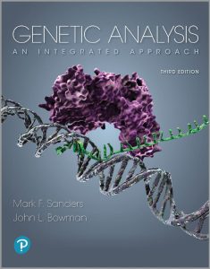 Genetic Analysis: An Integrated Approach (3rd Edition) By Mark F. Sanders and John L. Bowman