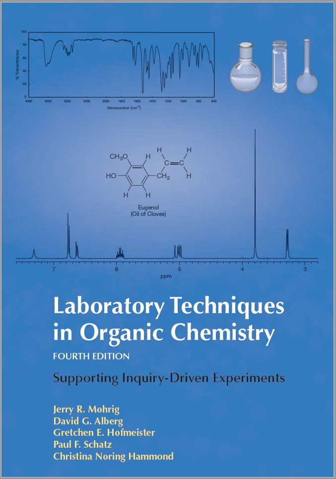 Laboratory Techniques in Organic Chemistry (4th Ed.) Supporting Inquiry-Driven Experiments