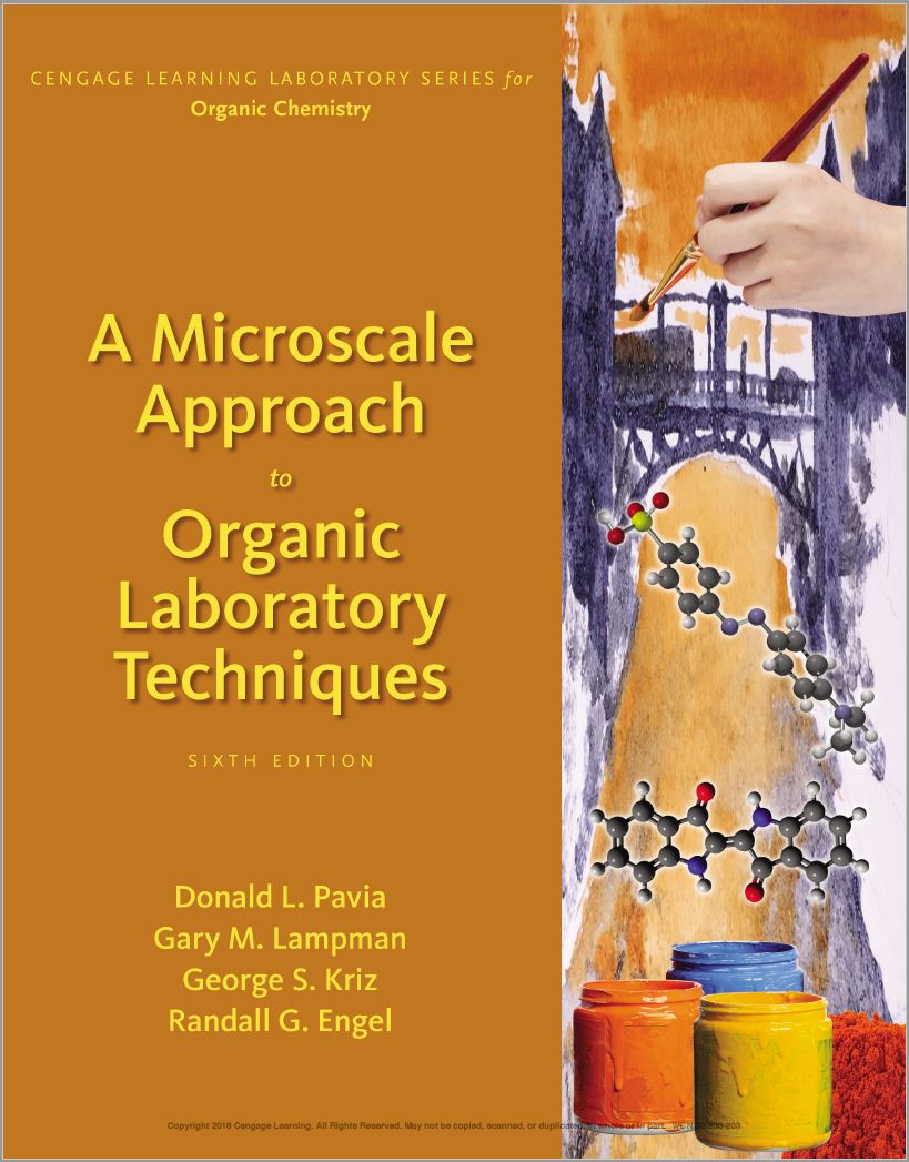 A Microscale Approach to Organic Laboratory Techniques (6th Edition) By Donald L. Pavia & George S. Kriz