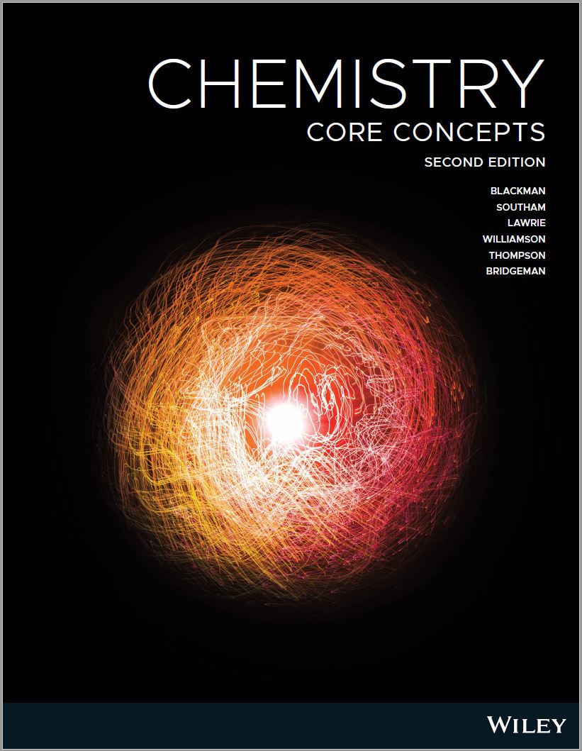 CHEMISTRY Core Concepts (2nd Ed.) By Blackman, Southam, Lawrie, Williamson and Thompson
