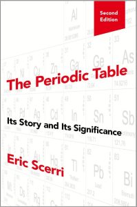 The Periodic Table: Its Story And Its Significance (2nd Edition) By Eric Scerri