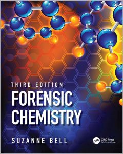 Forensic Chemistry 3e By Suzanne Bell