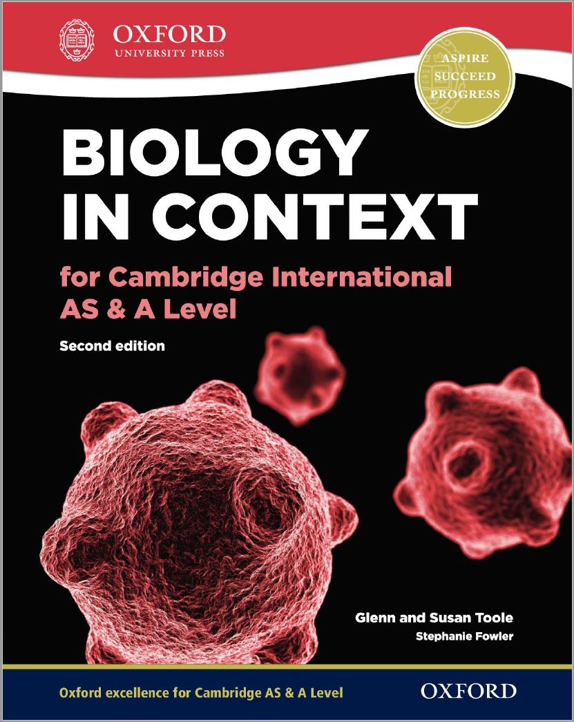 Biology in Context for International Cambridge International As & A Level (2nd Ed.) By Glenn and Susan Toole