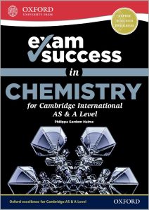 Exam Success in Chemistry for Cambridge International AS & A Level By Philippa Gardom Hulme