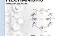 Organic Chemistry: 100 Must-Know Mechanisms By Roman A. Valiulin