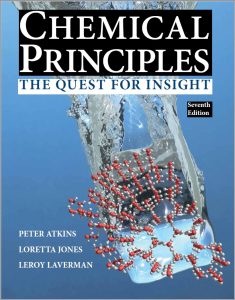 Chemical Principles: The Quest for Insight (7th Ed.) By Peter Atkins, Loretta Jones and Leroy Laverman