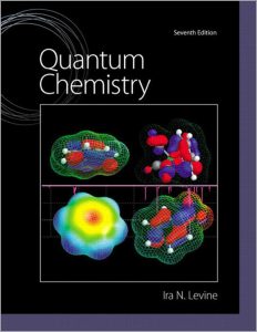 Quantum Chemistry (7th Edition) By Ira N. Levine