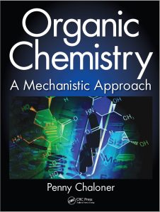 Organic Chemistry A Mechanistic Approach By Penny Chaloner 