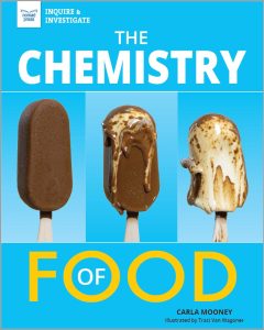 Free Download The Chemistry of Food By Carla Mooney
