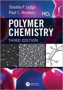 Polymer Chemistry (3rd Edition) By Timothy P. Lodge