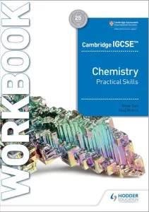 Cambridge IGCSE Chemistry Practical Skills Workbook By Bryan Earl
