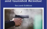 Chemical Analysis of Firearms, Ammunition, and Gunshot Residue (2nd Ed.) By James Smyth Wallace