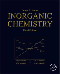 Free Download Inorganic Chemistry (3rd Ed.) By James E. House