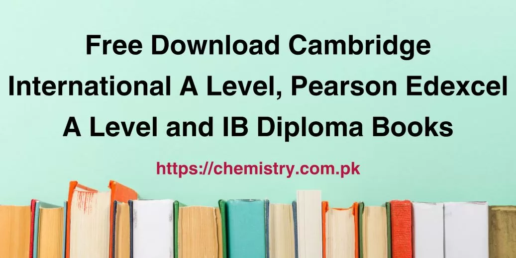 Free Download Cambridge International A Level, Pearson Edexcel A Level and IB Diploma Books