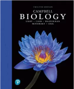 Campbell Biology (12th Ed.) By Urry, Cain, Wasserman, Minorsky and Orr