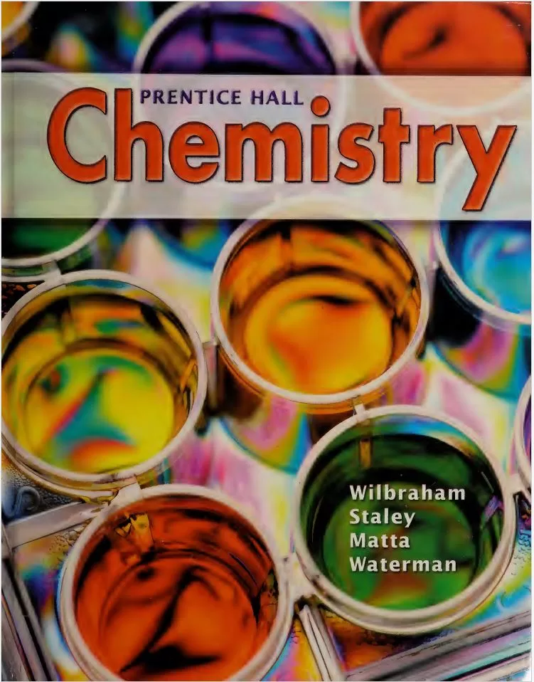 Prentice Hall Chemistry Student Edition By Wilbraham, Staley, Matta, and Waterman