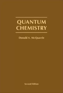 Quantum Chemistry (2nd edition) authored by Donald A. McQuarrie