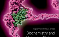 Biochemistry and Molecular Biology (6th Ed.) By Papachristodoulou, Snape, Elliott and Elliott