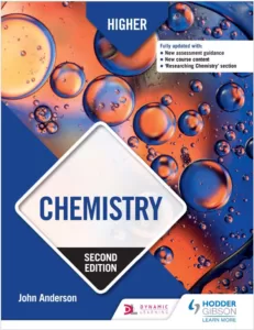SQA Higher Chemistry (2nd Ed.) By John Anderson