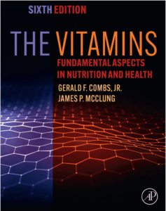 The Vitamins - Fundamental Aspects in Nutrition and Health (6th Ed.) By Gerald Combs and James McClung