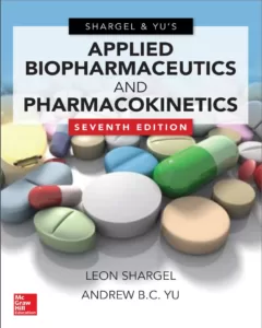 Applied Biopharmaceutics Pharmacokinetics (7th Ed.) By Leon Shargel and Andrew B.C. Yu