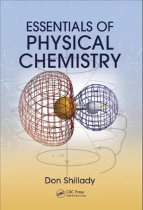 Essentials of Physical Chemistry By Don Shillady