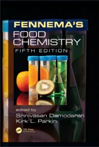 Fennema's Food Chemistry (5th Ed.) By Srinivasan Damodaran and Kirk L. Parkin