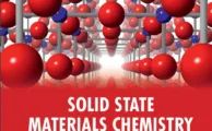 Solid State Material Chemistry By Patrick Woodward, Pavel Karen, John Evans and Thomas Vogt