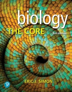 Biology: The Core (3rd Ed.) By Eric J. Simon