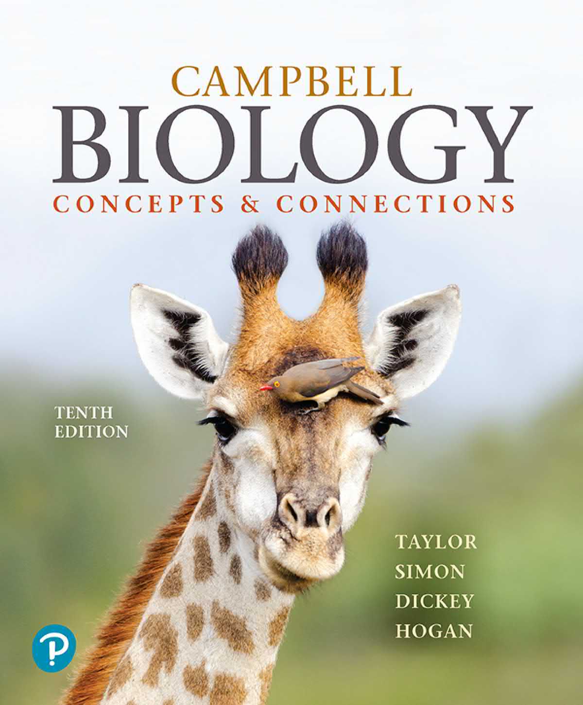 Campell Biology: Concepts and Connections (10th Ed.) By Taylor, Simon, Dickey, and Hogan