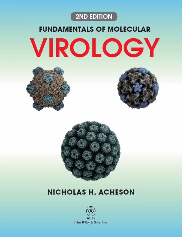 Fundamentals of Molecular Virology (2nd Ed.) by Nicholas H. Acheson
