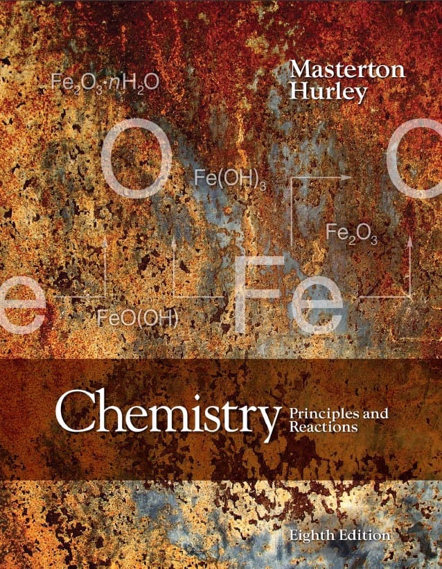 Chemistry: Principles and Reactions (8th Ed.) by William L. Masterton & Cecile N. Hurley